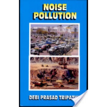 Noise Pollution by Debi Prasad Tripathy